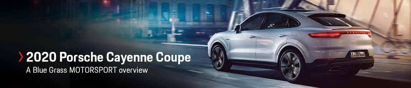 2020 Porsche Cayenne Coupe Model Overview at Blue Grass MOTORSPORT