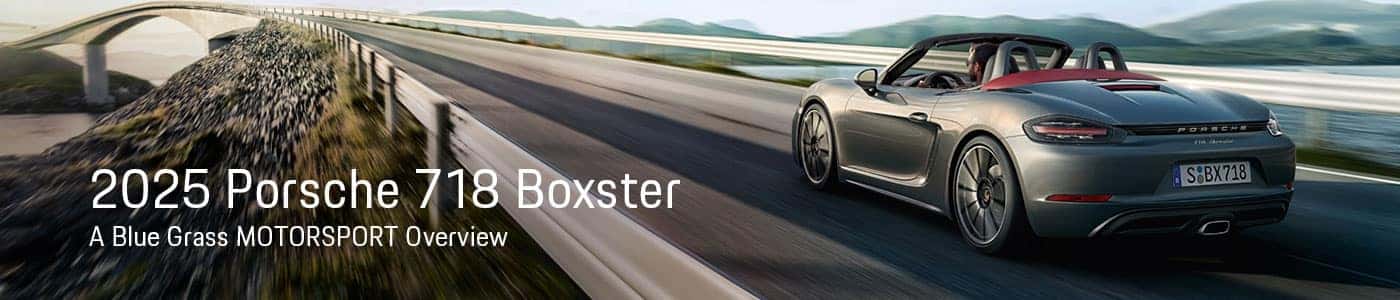 Porsche 718 Boxster review, price, specs at Blue Grass MOTORSPORT