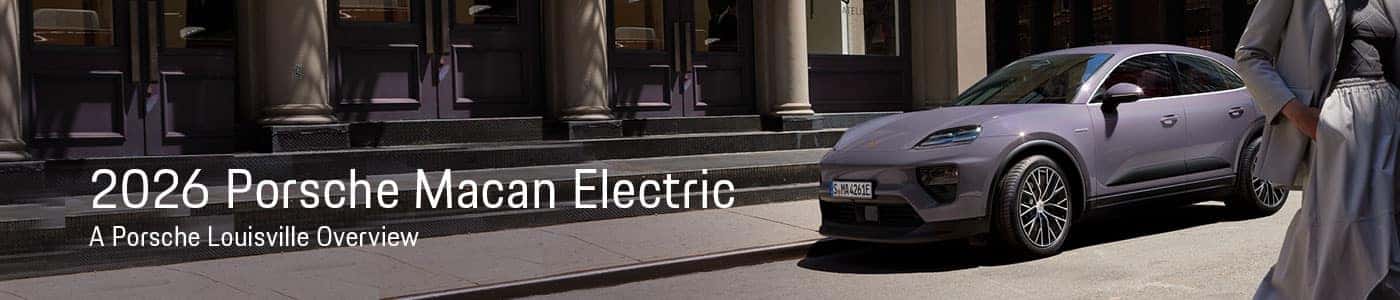 Porsche Macan Electric Model Overview - Porsche Louisville