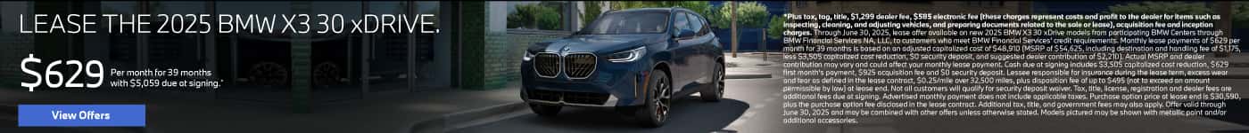 New 2025 BMW X3 30 xDRIVE30 Lease for $629 a month for 39 Months* $5,059 Due at Signing