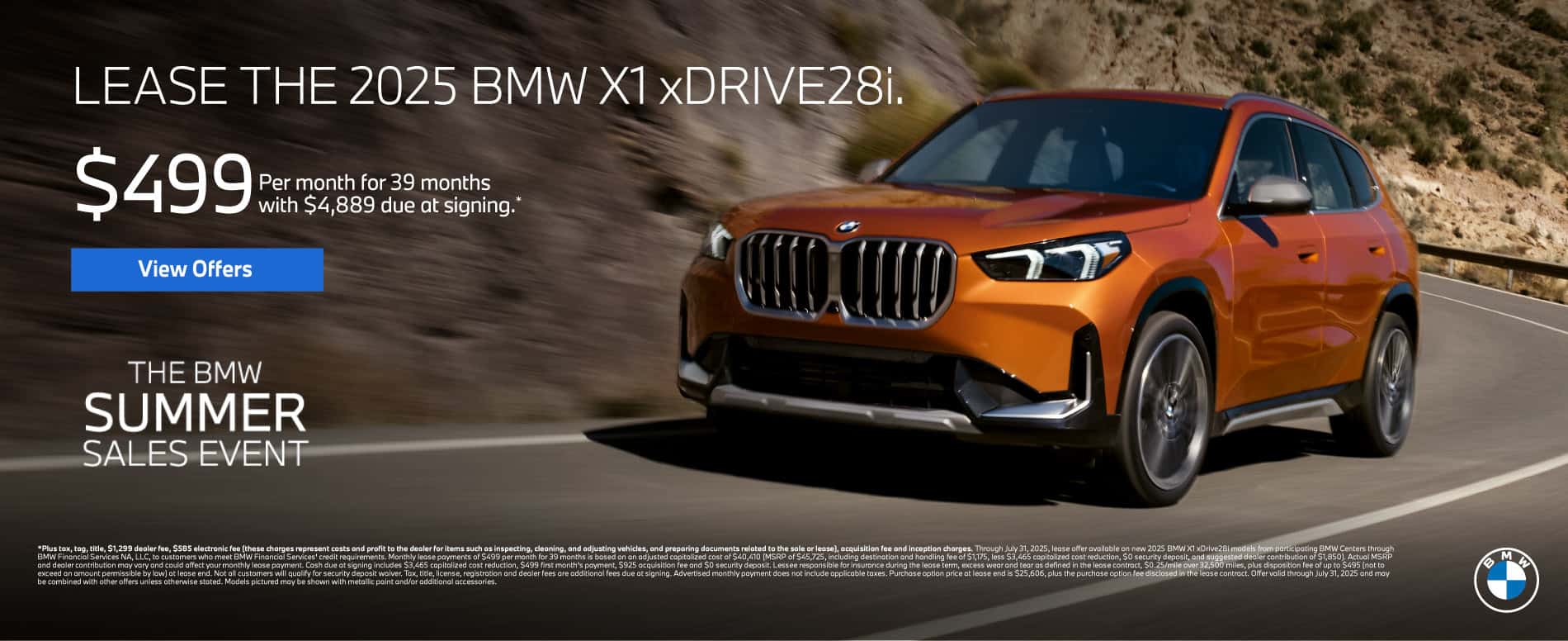 LEASE THE 2025 BMW X1 xDRIVE28i. Lease for $499 a month for 39 Months* $4,889 Due at Signing