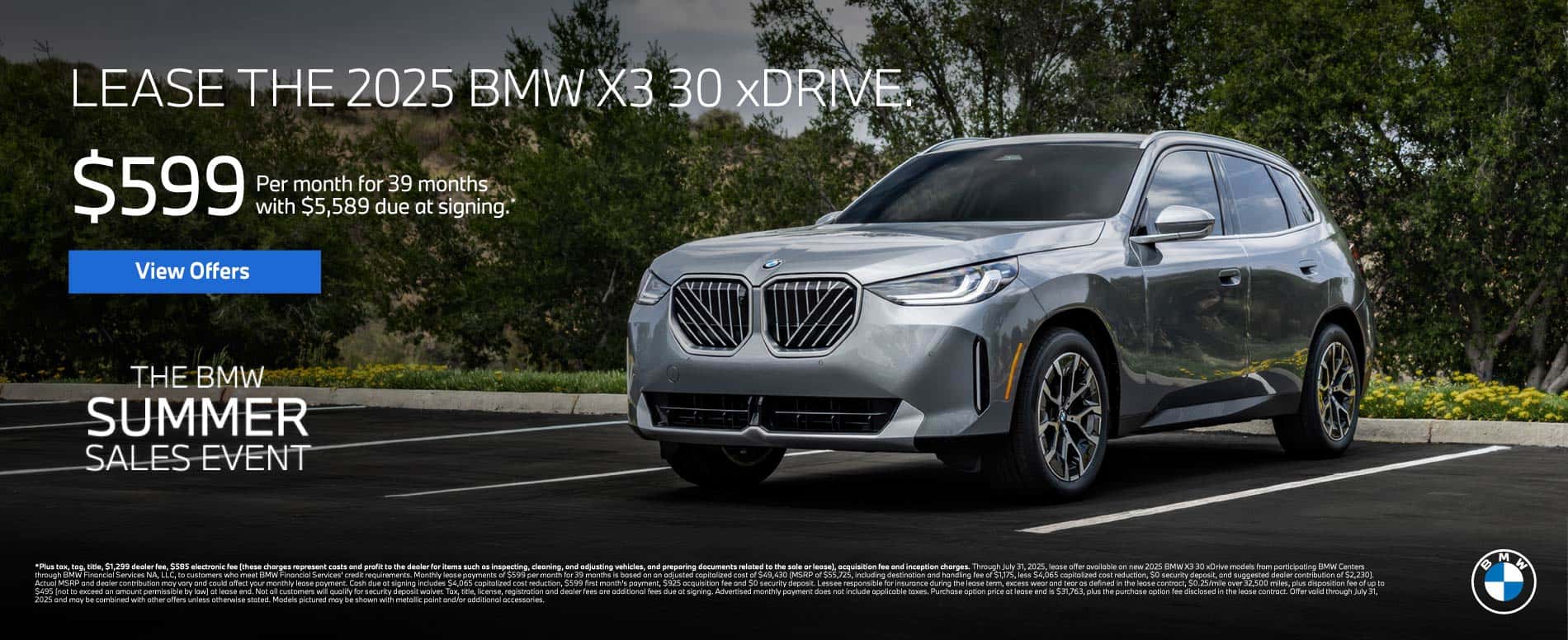 LEASE THE 2025 BMW X3 30 xDRIVE. Lease for $599 a month for 39 Months* $5,589 Due at Signing