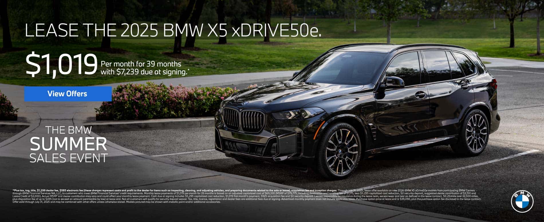LEASE THE 2025 BMW X5 xDRIVE50e. Lease for $1,019 a month for 39 Months* $7,239 Due at Signing