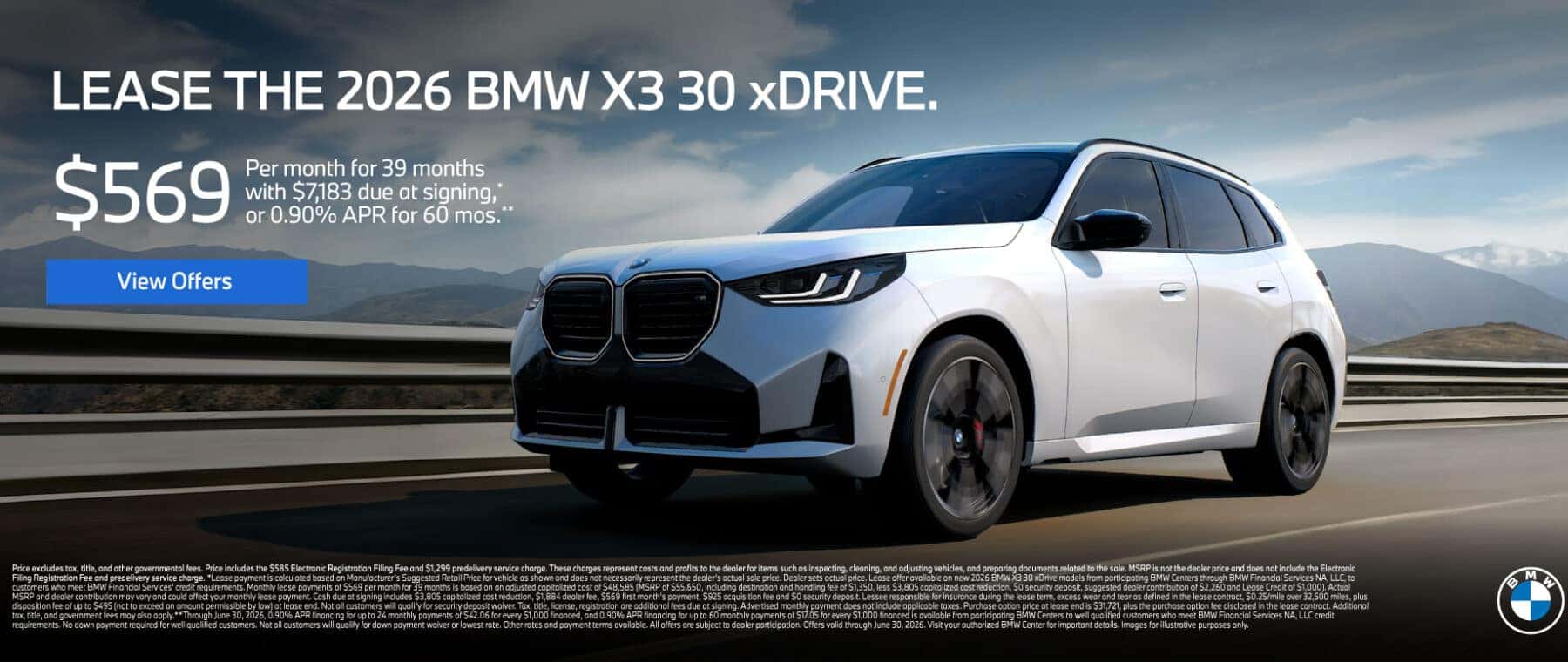 LEASE THE 2026 BMW X3 30 xDRIVE. $569 for 39 months* $7,183 due at signing OR 0.90% APR for up to 60 Months**