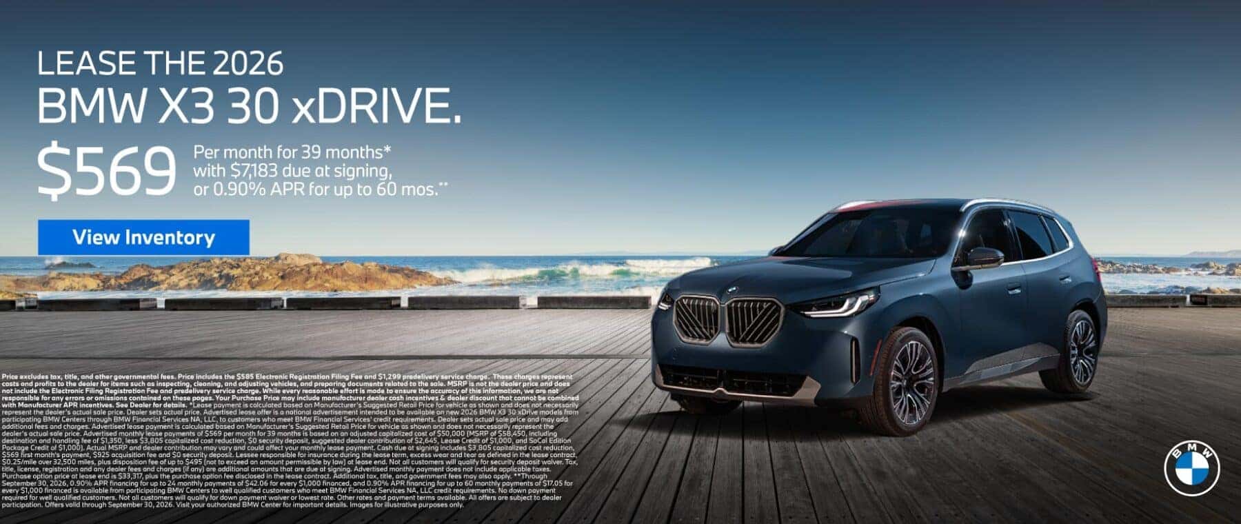 LEASE THE 2026 BMW X3 30 xDRIVE. $569 for 39 months* $7,183 due at signing OR 0.90% APR for up to 60 Months**