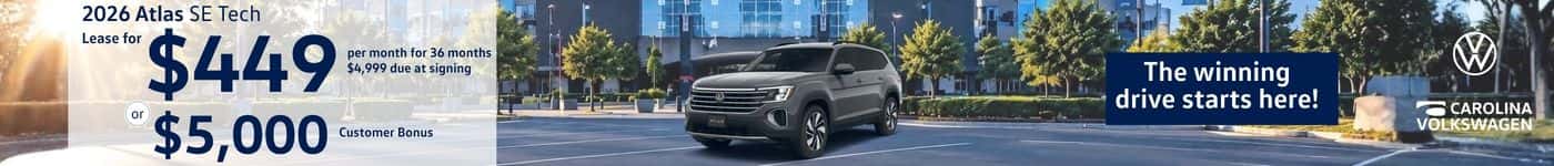2026 Atlas SE Tech $449 per month lease or $5,000 Customer Bonus
