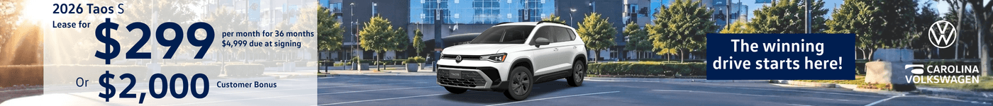 2026 Taos S $299 per month lease or $2,000 customer bonus