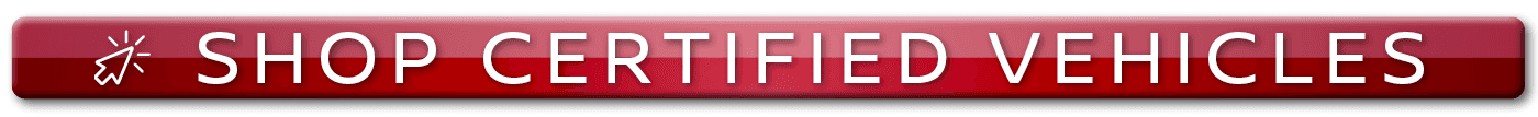 Click here to view our Certified pre-owned inventory