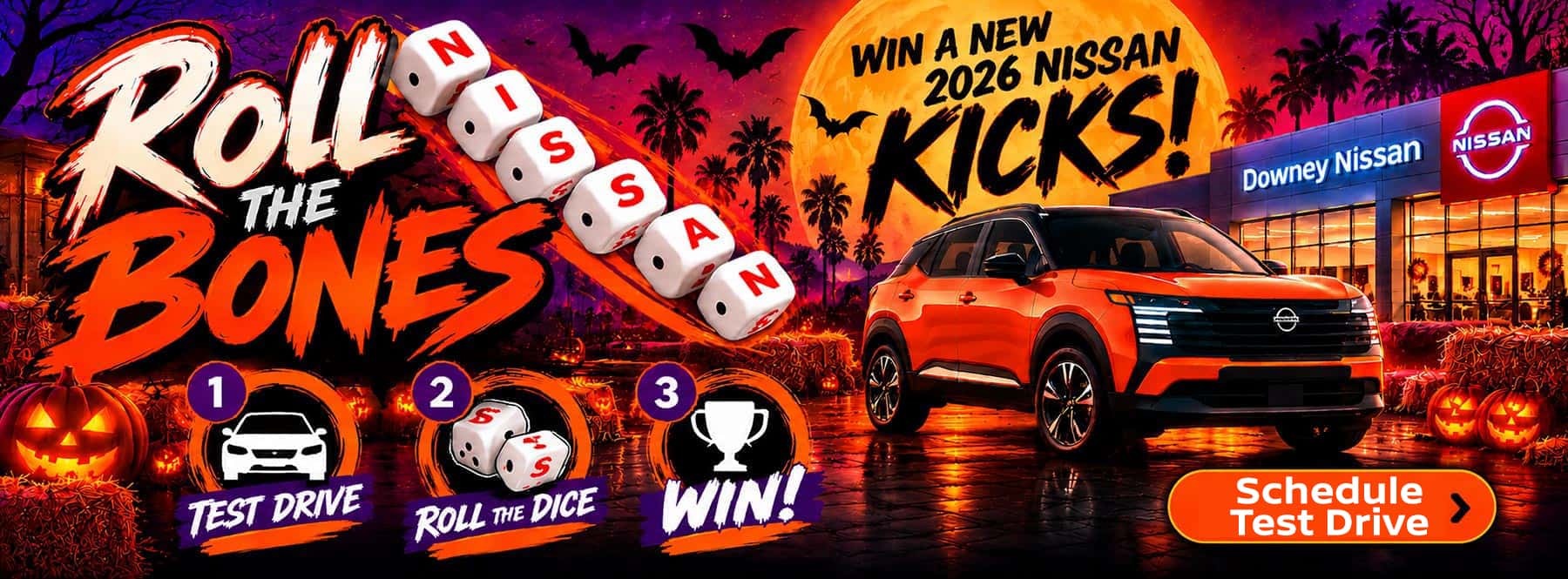 DOWNEY NISSAN “ROLL THE BONES” 2026 NISSAN KICKS GIVEAWAY