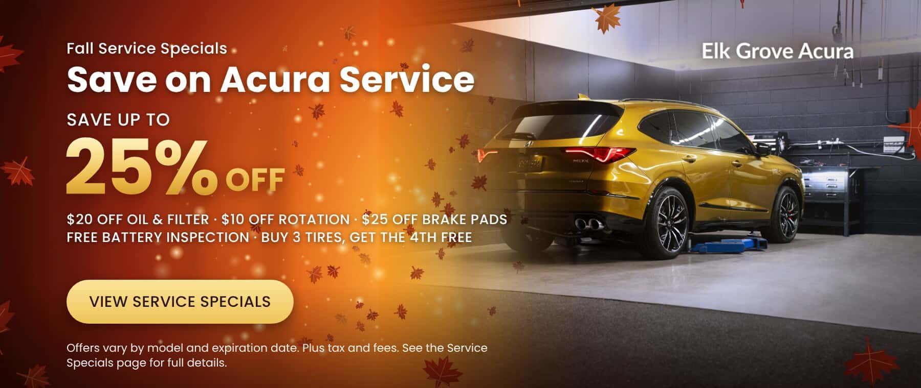 Fall service specials at Elk Grove Acura - save up to 25% on Acura service