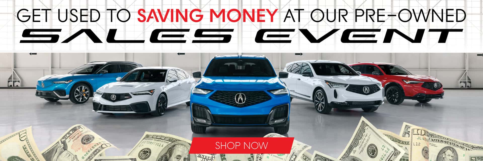GET USED TO SAVING MONEY AT OUR PRE-OWNED SALES EVENT