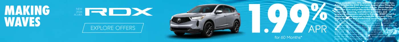 New 2026 Acura RDX 1.99% APR for 60 Months*
