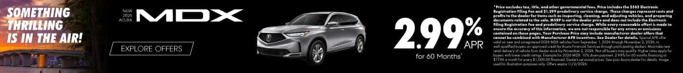 New 2026 Acura MDX (APR) 2.99% APR for 60 Months*