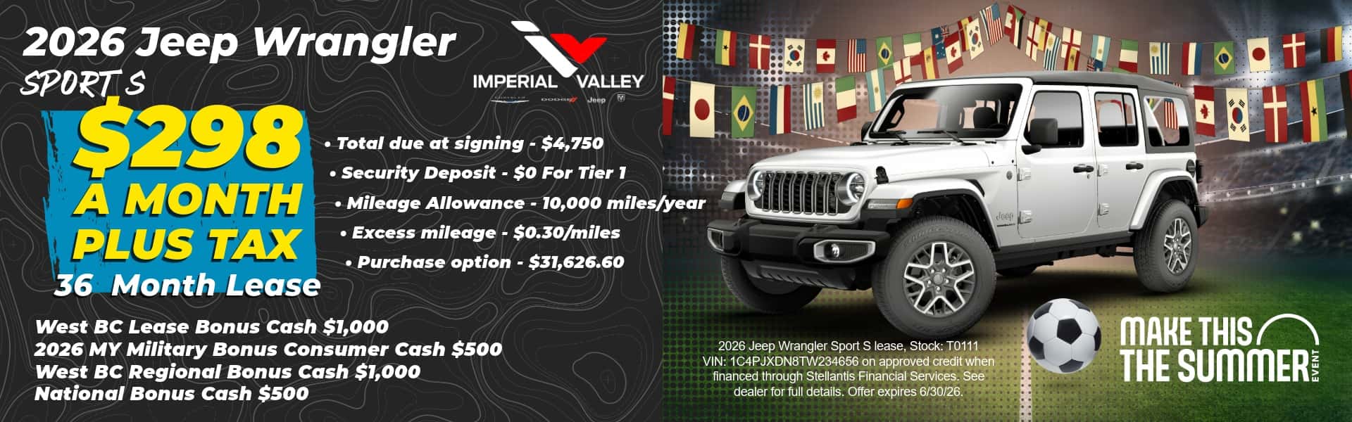 2026 Jeep Wrangler Sport S lease offer in Imperial Valley, CA during the Make This The Summer Event serving El Centro, Brawley, Calexico, Holtville, Imperial, Westmorland and Yuma AZ.