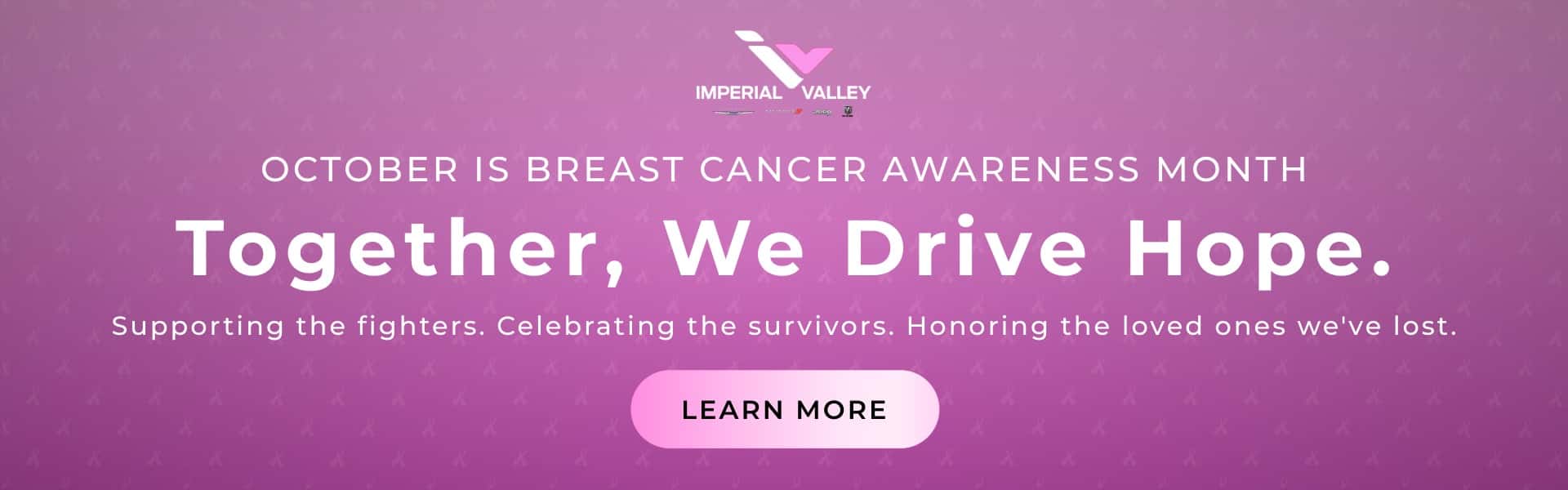 Imperial Valley Breast Cancer Awareness Month banner: Together, We Drive Hope.