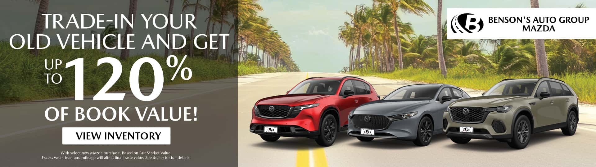 Trade In Your Old Vehicle & Get Up to 120% of Book Value