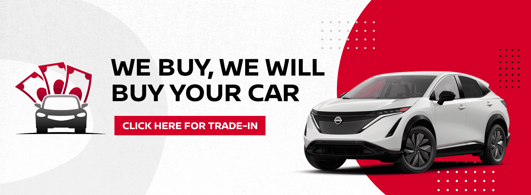 We buy, we will buy your car