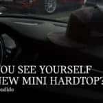 Can you see yourself in a MINI Hardtop?