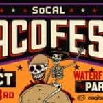 OCTOBER 23 AT WATERFRONT PARK FINALLY, WE’RE BACK HOSTING AND SPONSORING EVENTS IN SAN DIEGO, AND TACO FEST IS OUR BIGGEST EVENT THIS YEAR!