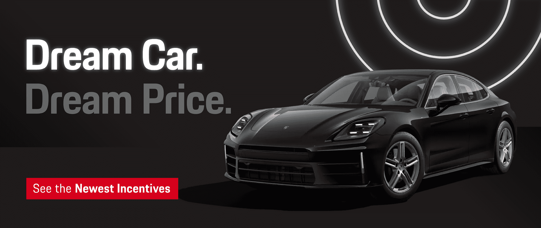 Dream Car. Dream Price. See the Newest Incentives »