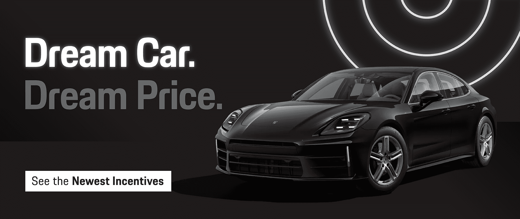 Dream Car. Dream Price. See the Newest Incentives »