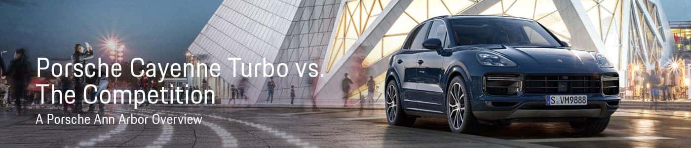 Porsche Cayenne Turbo | 2023 Model Comparison | Porsche Ann Arbor