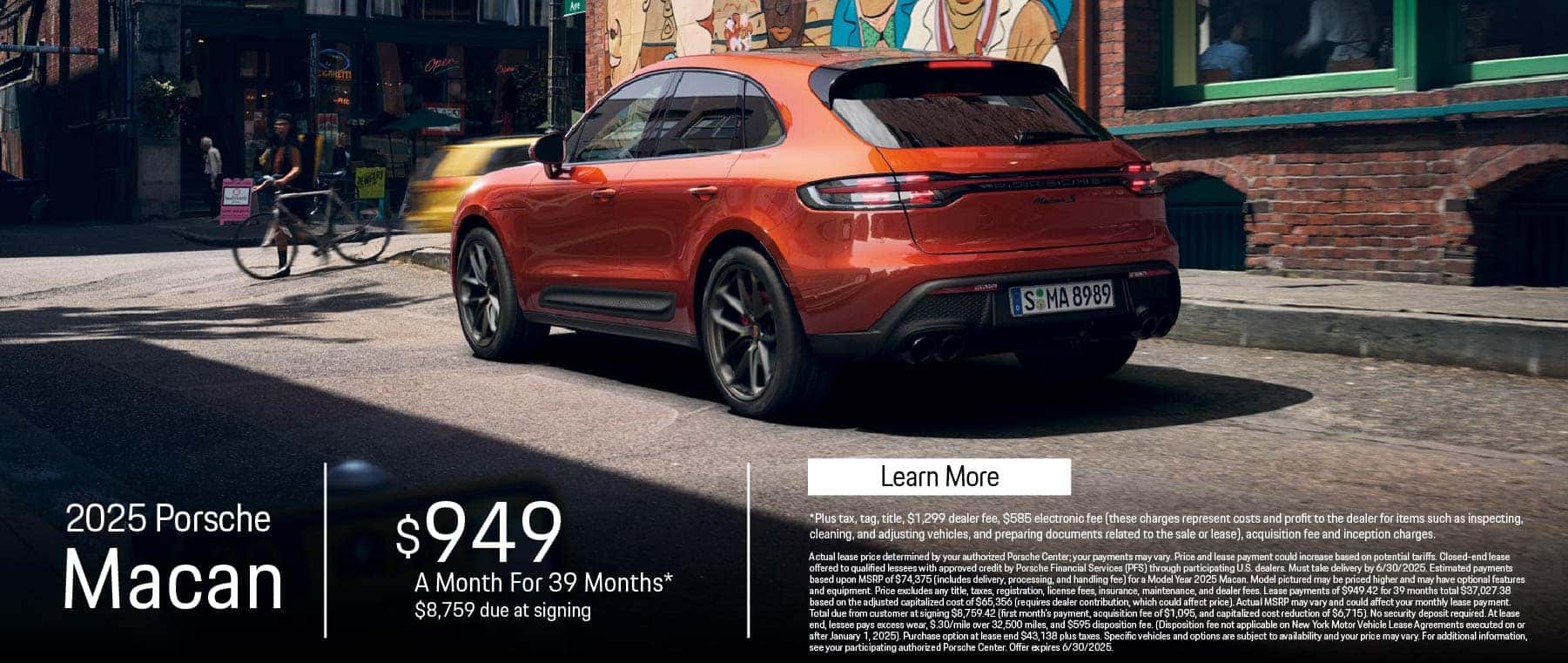 New 2025 Porsche Macan $949 a month for 39 Months* $8,759 Due at Signing