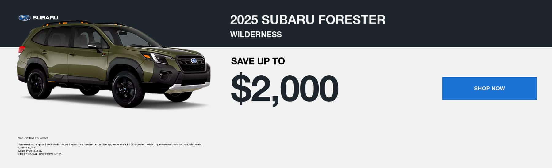 Forester may 25 offer