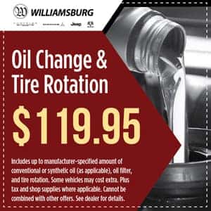 Williamsburg CDJR Oil Change & Tire Rotation $119.95