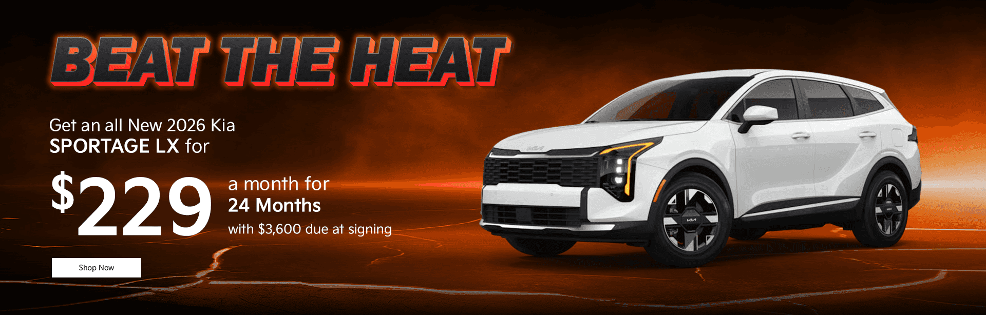 Get an all New 2026 Kia SPORTAGE LX for $229 a month for 24 Months with $3,600 due at signing
